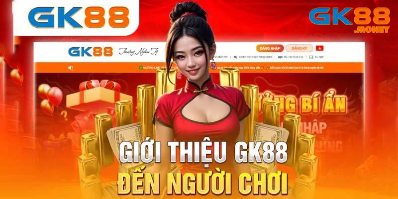 Giới thiệu Gk88 đến người chơi