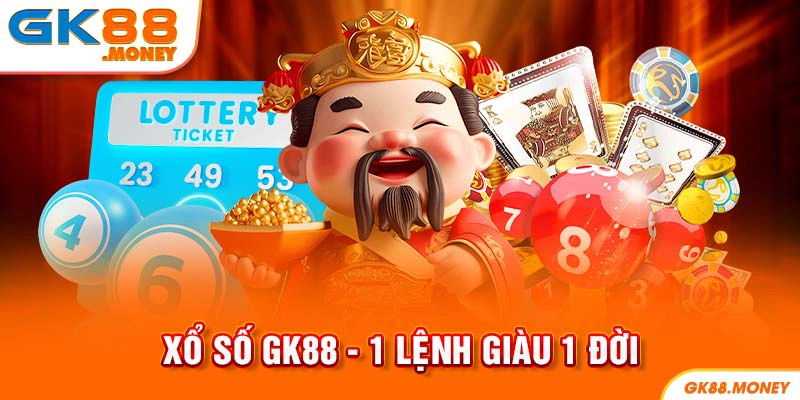 Xổ số GK88 - Tỷ lệ trả thưởng 1:99